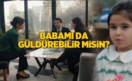 Yargı’da Mercan’ın sözleri yürek sızlattı! ‘Babamı da güldürebilir misin?’
