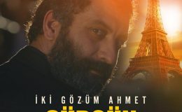 İki Gözüm Ahmet: Sürgün filmi 5 Nisan’da vizyonda