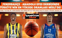 Fenerbahçe-Anadolu Efes derbisinde Türkiye’nin en yüksek oranları Misli’de!