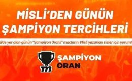 Misli’de günün şampiyon tercihleri